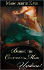 Behind the Courtesan's Mask: A Regency Historical Romance