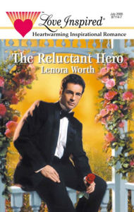 Title: The Reluctant Hero, Author: Lenora Worth