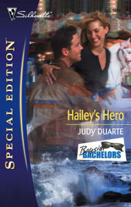 Title: Hailey's Hero, Author: Judy Duarte