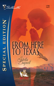 Title: From Here to Texas, Author: Stella Bagwell