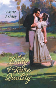 Title: A Lady of Rare Quality, Author: Anne Ashley