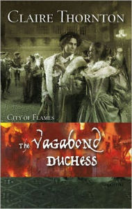 Title: The Vagabond Duchess, Author: Claire Thornton