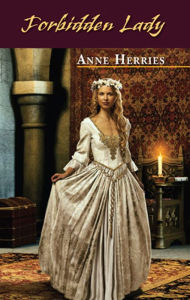 Title: Forbidden Lady, Author: Anne Herries