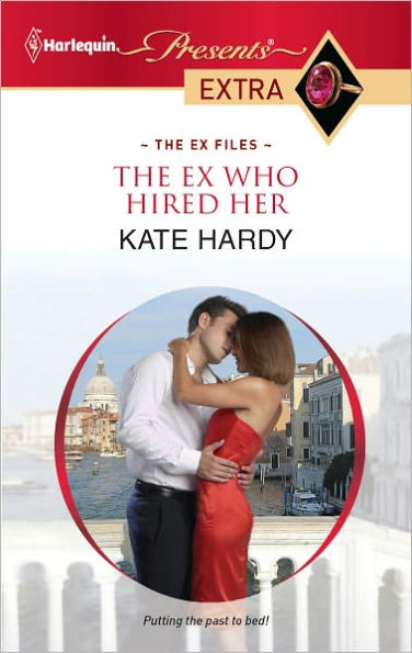 The Ex Who Hired Her (Harlequin Presents Extra Series #195)