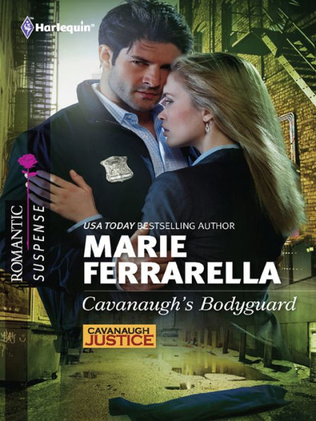 Cavanaugh's Bodyguard (Harlequin Romantic Suspense Series #1669)