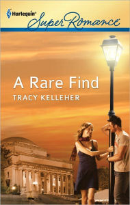 Title: A Rare Find, Author: Tracy Kelleher