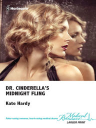 Title: Dr. Cinderella's Midnight Fling, Author: Kate Hardy