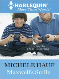 Title: Maxwell's Smile, Author: Michele Hauf