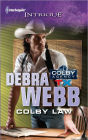 Colby Law (Harlequin Intrigue Series #1347)