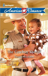 Title: The Cowboy Sheriff, Author: Trish Milburn