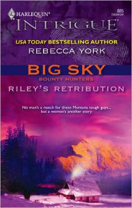 Title: Riley's Retribution (Harlequin Intrigue Series #885), Author: Rebecca York