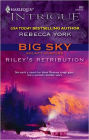 Riley's Retribution (Harlequin Intrigue Series #885)