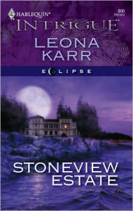 Title: Stoneview Estate, Author: Leona Karr