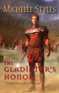 Title: The Gladiator's Honor, Author: Michelle Styles