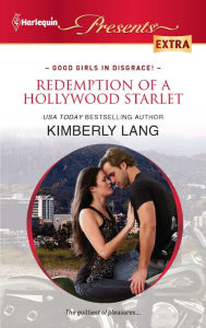 Title: Redemption of a Hollywood Starlet, Author: Kimberly Lang