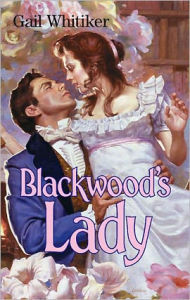 Title: BLACKWOOD'S LADY, Author: Gail Whitiker