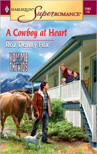 Title: A Cowboy at Heart, Author: Roz Denny Fox