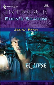 Title: Eden's Shadow, Author: Jenna Ryan