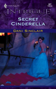 Title: Secret Cinderella, Author: Dani Sinclair