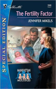 Title: The Fertility Factor, Author: Jennifer Mikels