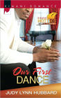 Our First Dance (Harlequin Kimani Romance Series #292)