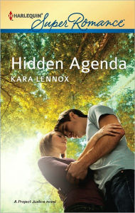 Title: Hidden Agenda, Author: Kara Lennox