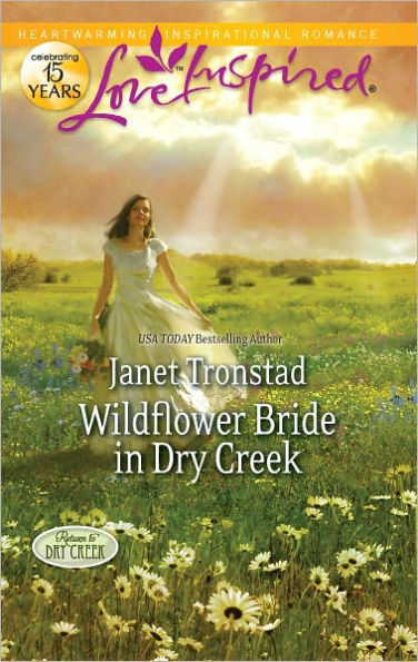 Wildflower Bride in Dry Creek (Love Inspired Series)