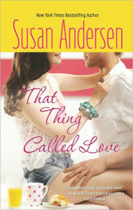 Title: That Thing Called Love (Razor Bay Series #1), Author: Susan Andersen