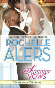 Title: Summer Vows (Harlequin Kimani Arabesque Series), Author: Rochelle Alers