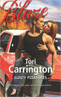 Guilty Pleasures (Harlequin Blaze Series #703)