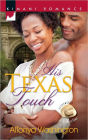 His Texas Touch (Harlequin Kimani Romance Series #294)