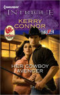 Her Cowboy Avenger (Harlequin Intrigue Series #1370)