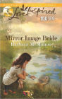 Mirror Image Bride (Love Inspired Series)