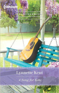 Title: A Song for Kate, Author: Lynnette Kent