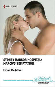 Title: Sydney Harbor Hospital: Marco's Temptation, Author: Fiona McArthur