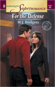 Title: FOR THE DEFENSE, Author: M.J. Rodgers