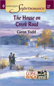 Title: The House on Creek Road, Author: Caron Todd