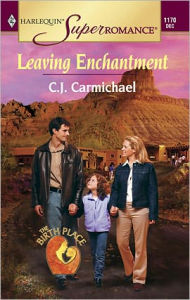 Title: Leaving Enchantment, Author: C. J. Carmichael