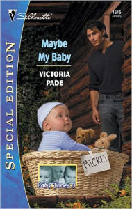 Title: MAYBE MY BABY, Author: Victoria Pade