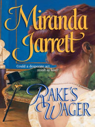 Title: Rake's Wager, Author: Miranda Jarrett