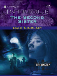 Title: The Second Sister, Author: Dani Sinclair