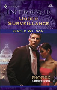 Title: Under Surveillance, Author: Gayle Wilson