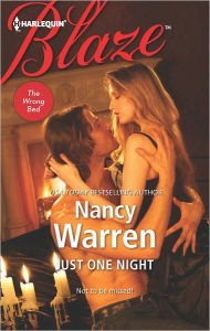 Title: Just One Night (Harlequin Blaze Series #706), Author: Nancy Warren