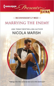 Title: Marrying the Enemy (Harlequin Presents Extra Series #216), Author: Nicola Marsh