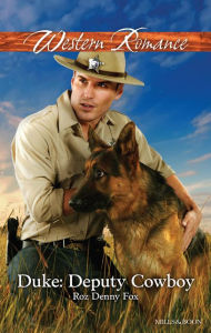 Title: Duke: Deputy Cowboy, Author: Roz Denny Fox