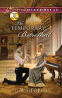 Alternative view 2 of The Temporary Betrothal (Love Inspired Historical Series)