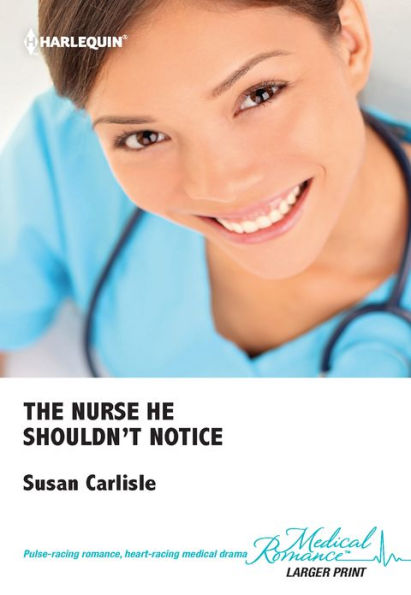 The Nurse He Shouldn't Notice