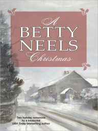 Title: A Betty Neels Christmas: An Anthology, Author: Betty Neels