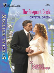 Title: THE PREGNANT BRIDE, Author: Crystal Green