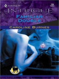 Title: Familiar Double, Author: Caroline Burnes